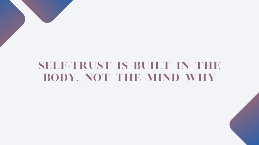 Self-Trust